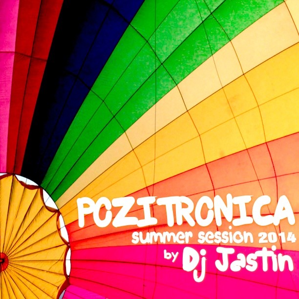 Dj Jastin - Pozitronica (2014 summer session) episode artwork