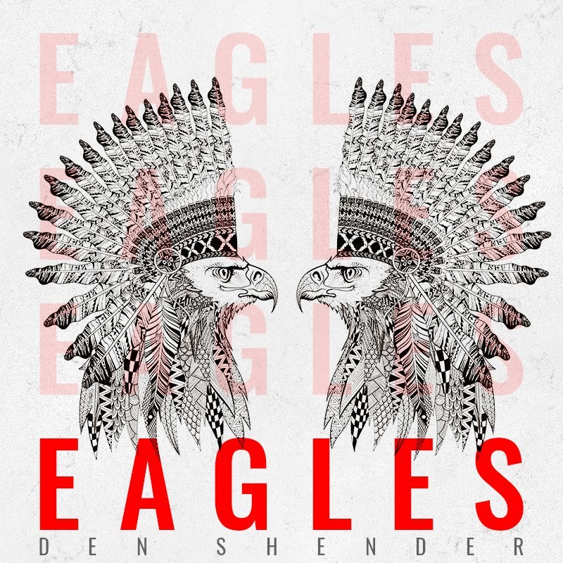 Den Shender – Eagles (Original Mix Edit) episode artwork