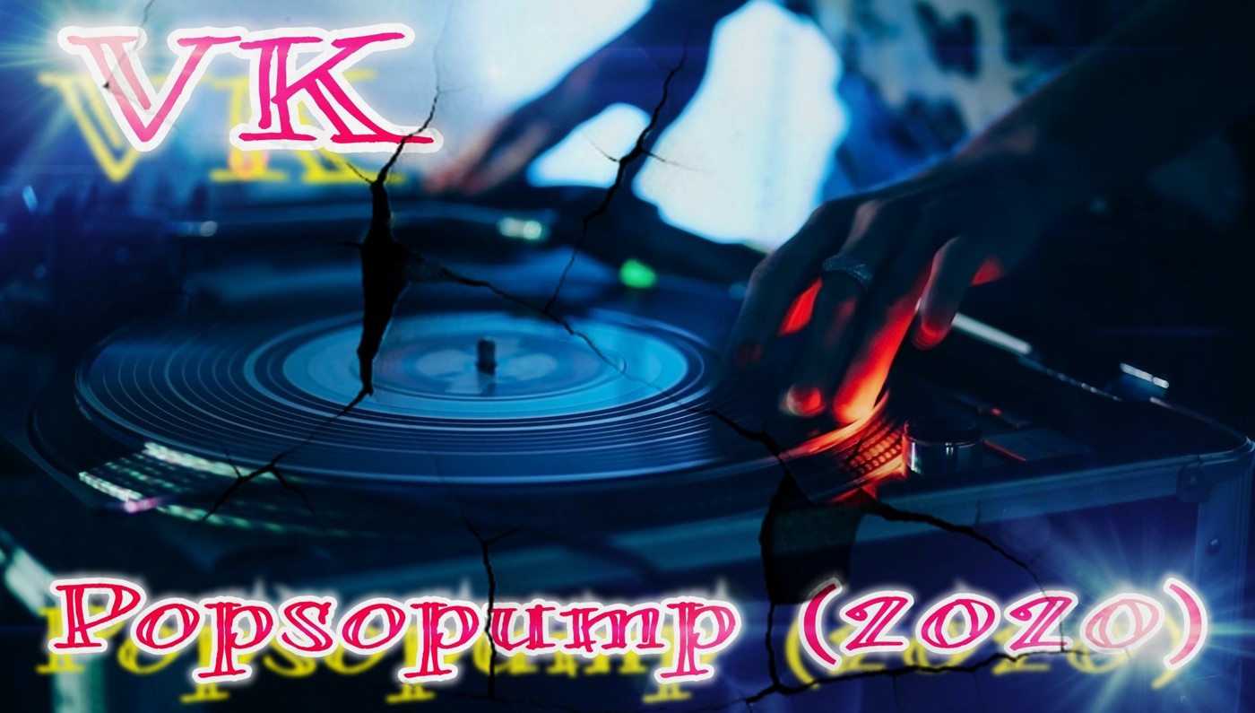 VK - Popsopump (2020)