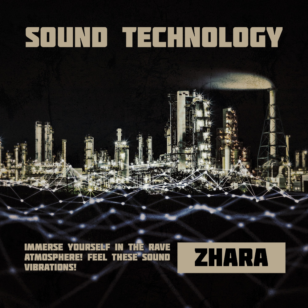 ZHARA - Sound Technology #37