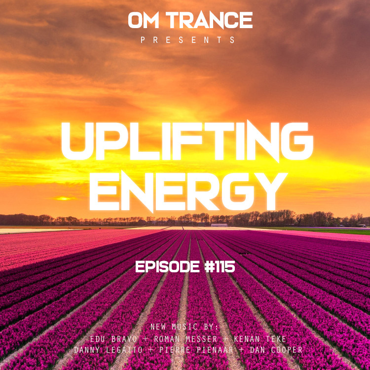 OM TRANCE - Uplifting Energy #115 #115 episode artwork