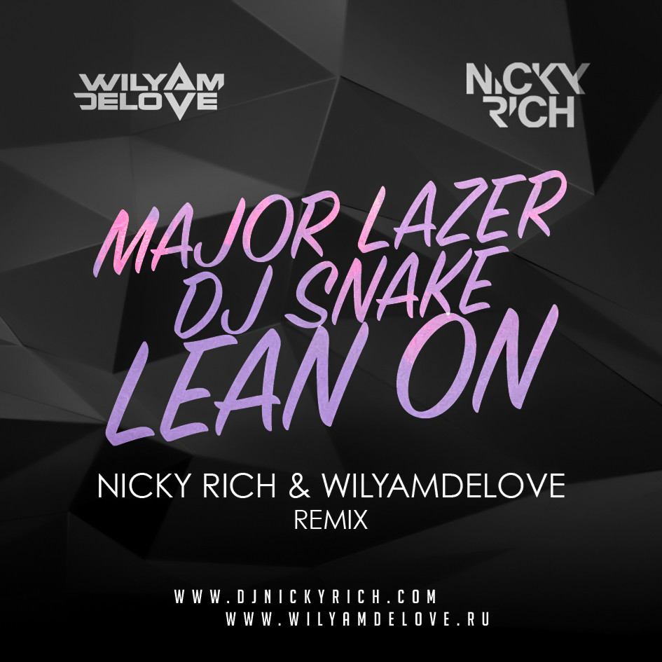 Rich remix. Nicky Rich. WILYAMDELOVE. WILYAMDELOVE nu Disco. WILYAMDELOVE биография.