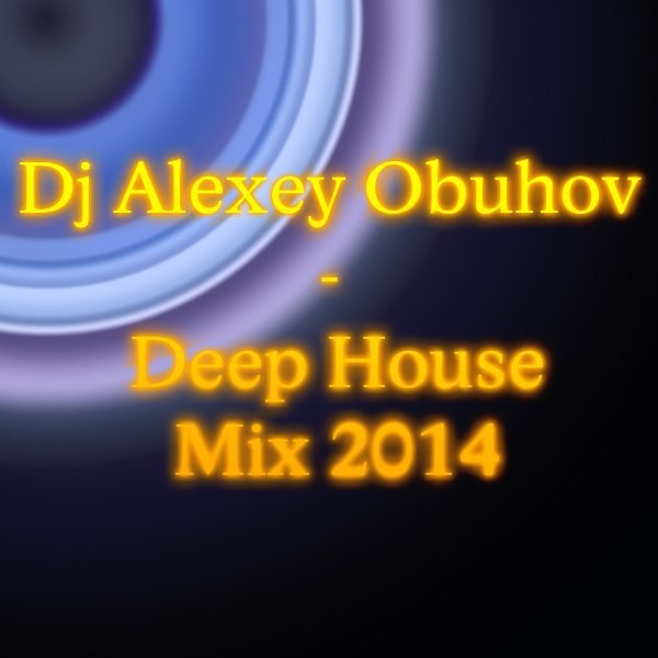 Dj Alexey Obuhov-Deep House Mix December CD 2