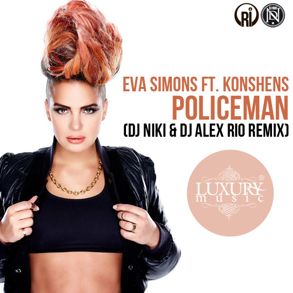 Hey mister policeman. Eva Simons & Konshens - policeman.