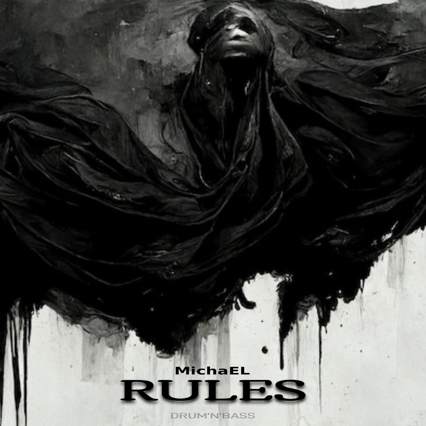 MichaEL - Rules (D'n'B Version)