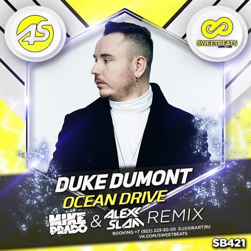Duke Dumont - Ocean Drive (Mike Prado & Alexx Slam Remix)