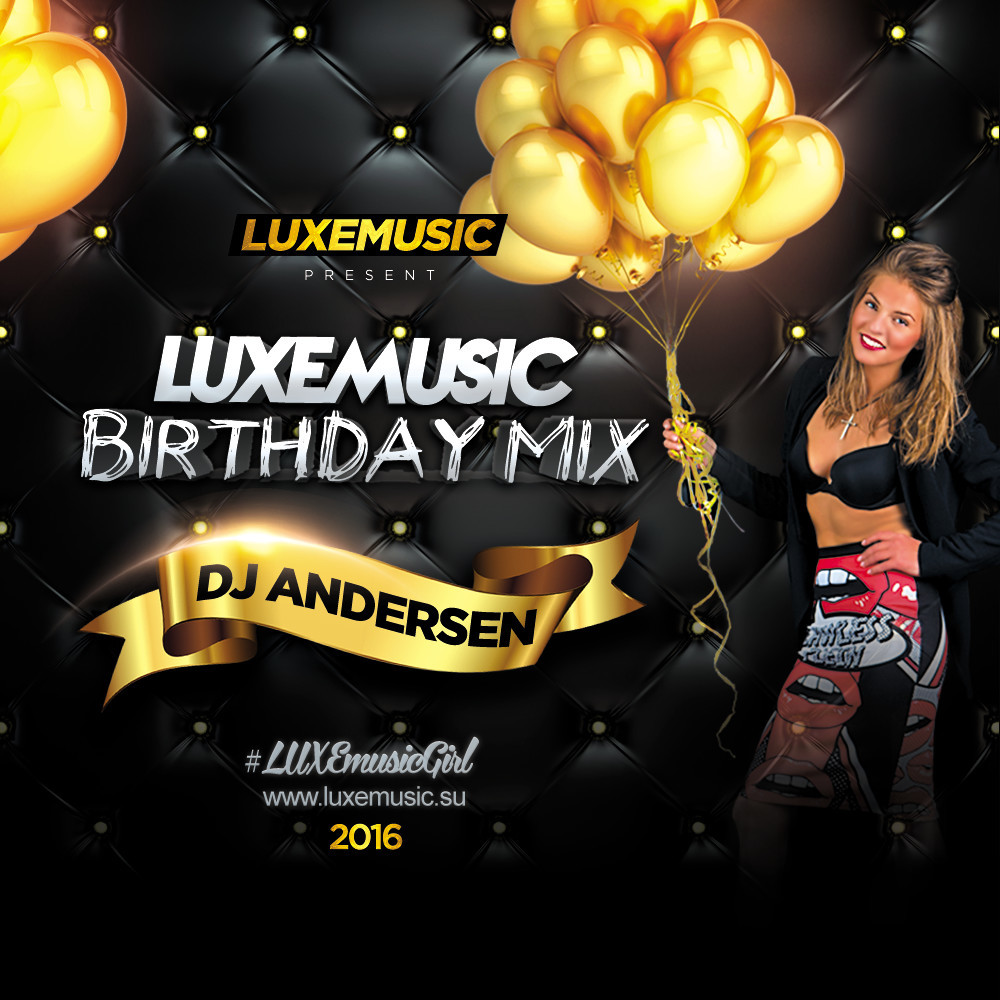 LUXEmusic Birthday Mix 2016 - DJ Andersen episode artwork