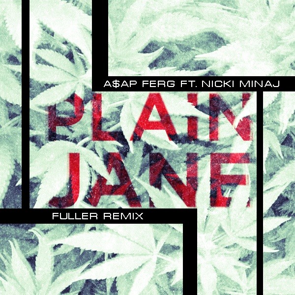 Plain jane remix a ap. Plane Jane- ASAP Ferg feat. Nicki Minaj(Remix) текст песни транскрипция.