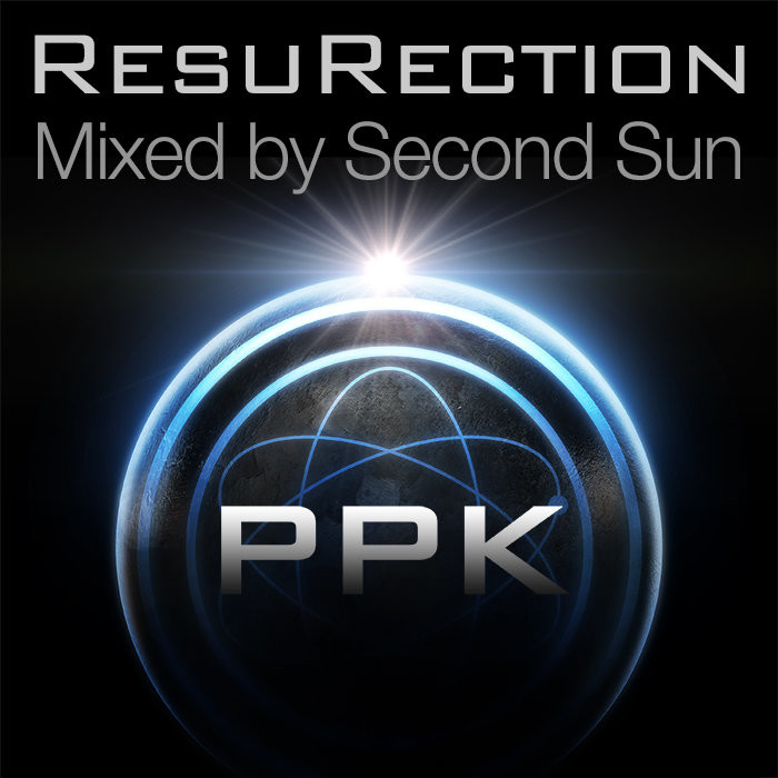PPK - ResuRection (Second Sun Mix) episode artwork