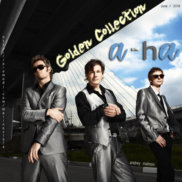 Andrey Malinov - A-HA  (Golden Collection)