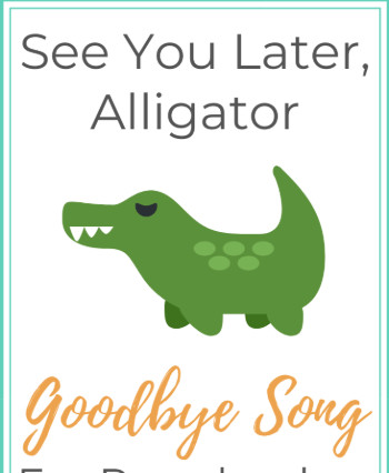 See You Later Alligator!