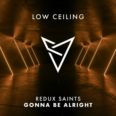 Redux Saints - GONNA BE ALRIGHT – Styline