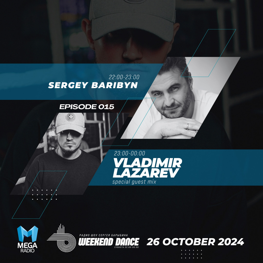 Sergey Baribyn @ WeekenDance 2024-10-26 (Mega Radio)  mix-1 #15 episode artwork
