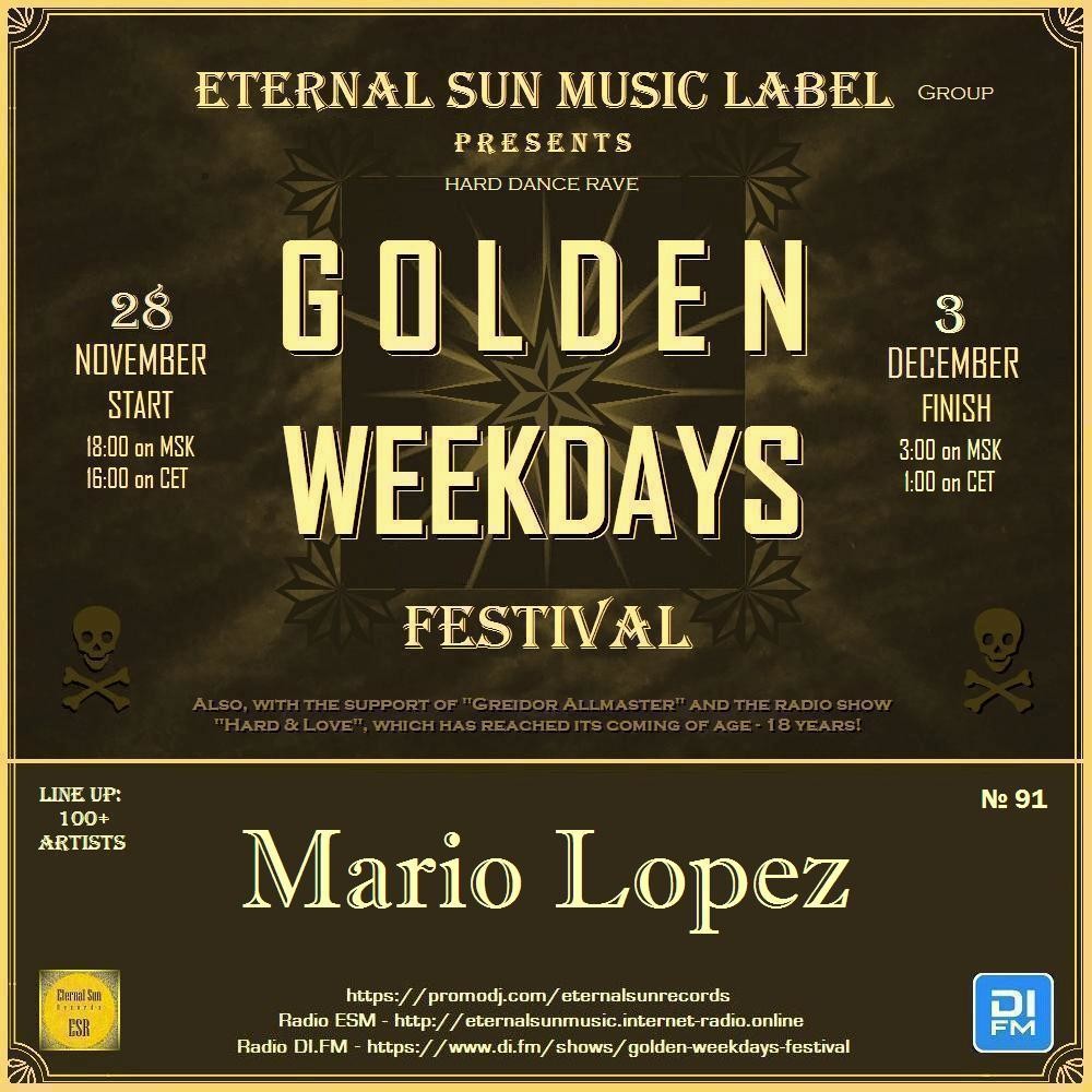 №91. Mario Lopez - Eternal Sun Music Label pres. Golden Weekdays Festival 2025 [ESM]