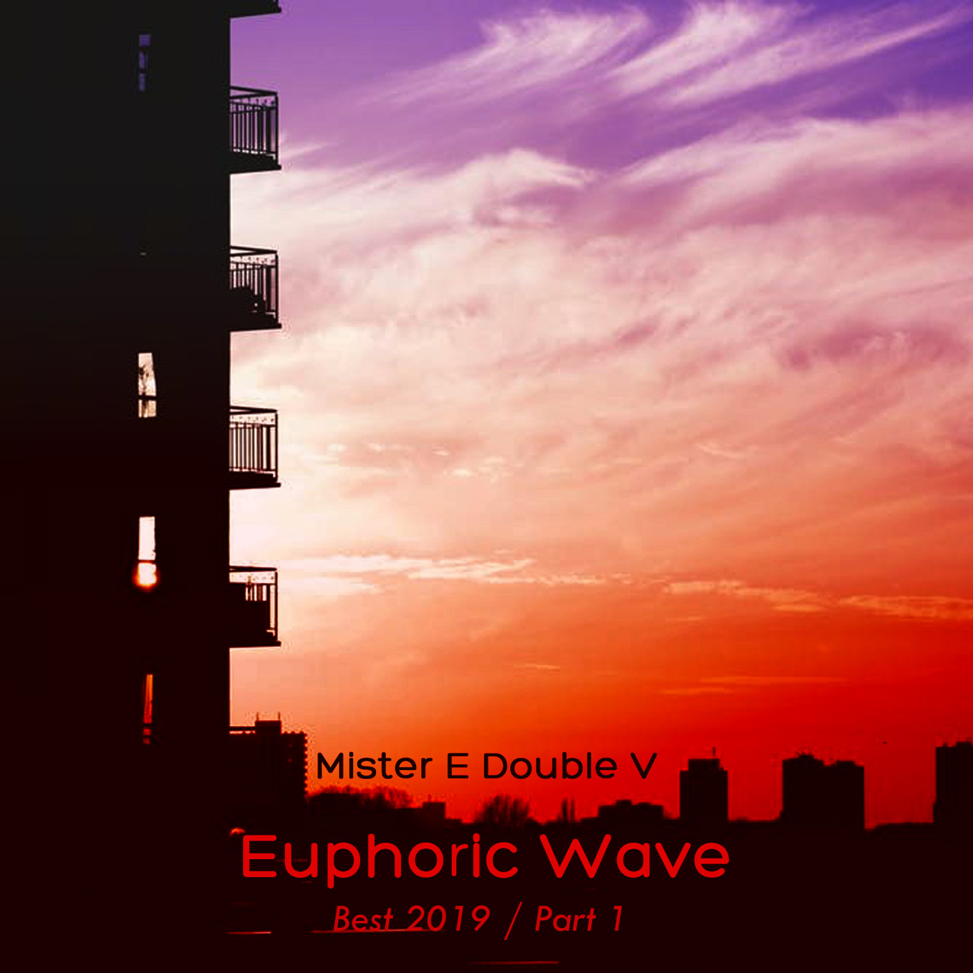 Mr. E Double V - The Best of Euphoric Wave 2019 (Part 1)