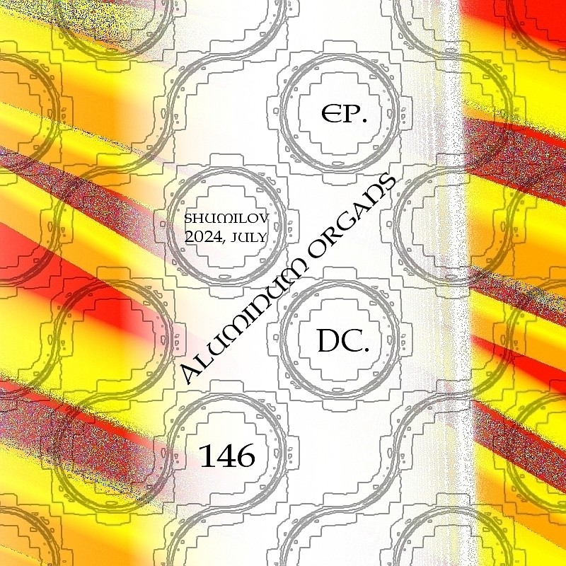 Shumilov - Deep Contrast 146 Aluminum organs [July 2024] episode artwork