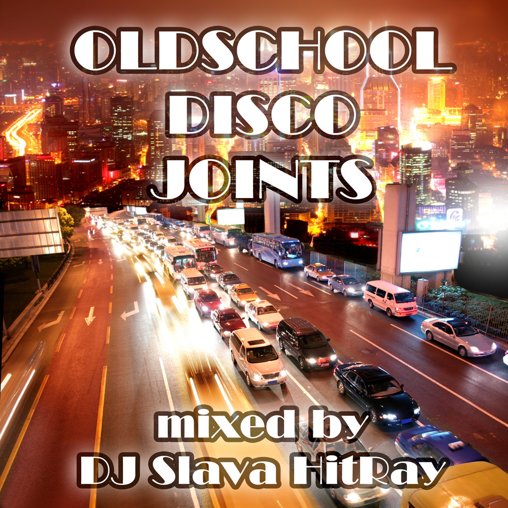 Slava HitRay - Oldschool Disco Joints episode artwork