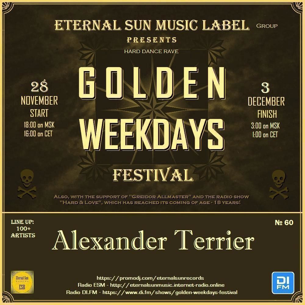 №60. Alexander Terrier - Eternal Sun Music Label pres. "Golden Weekdays Festival" 2025 [ESM]