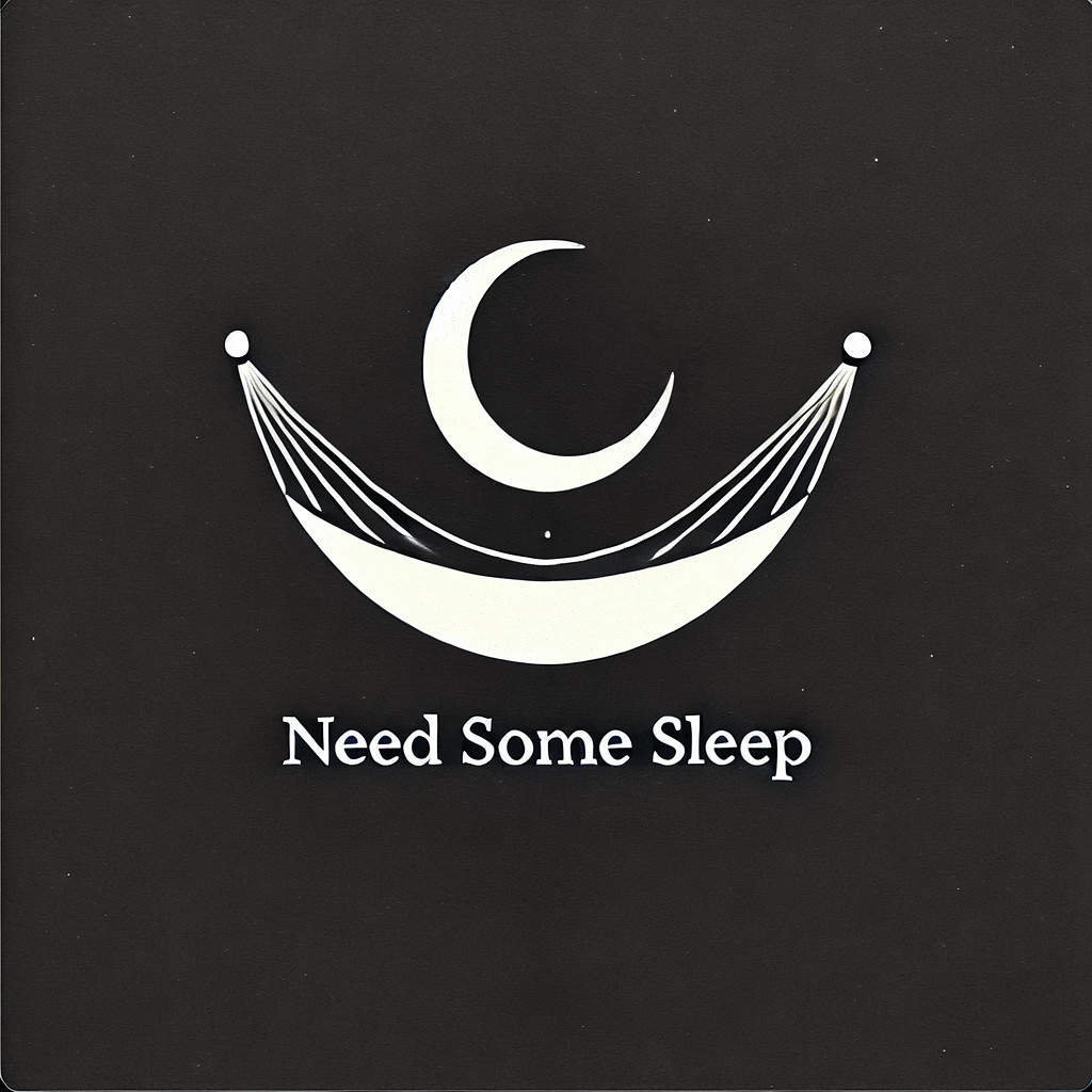 Need Some Sleep