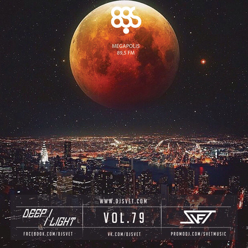 SVET - DEEP LIGHT # 79 (Megapolis FM) episode artwork