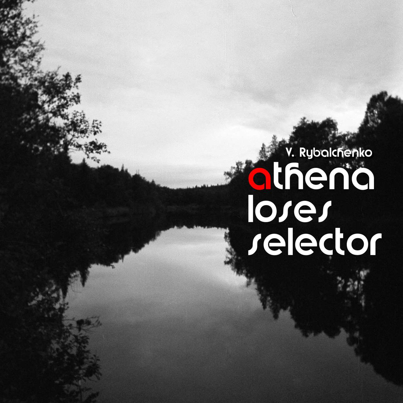 V. Rybalchenko - Athena Loses Selector
