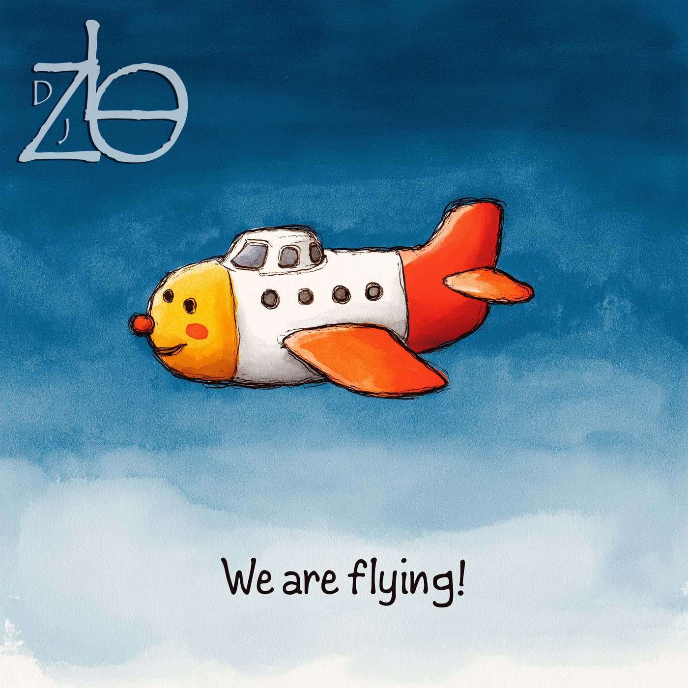 Dj Zlo - We are flying episode artwork