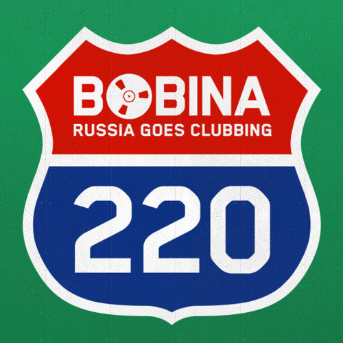 Bobina - Russia Goes Clubbing #220 (21.11.12)