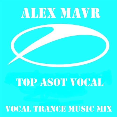 Alex MAVR - TOP ASOT Vocal episode artwork