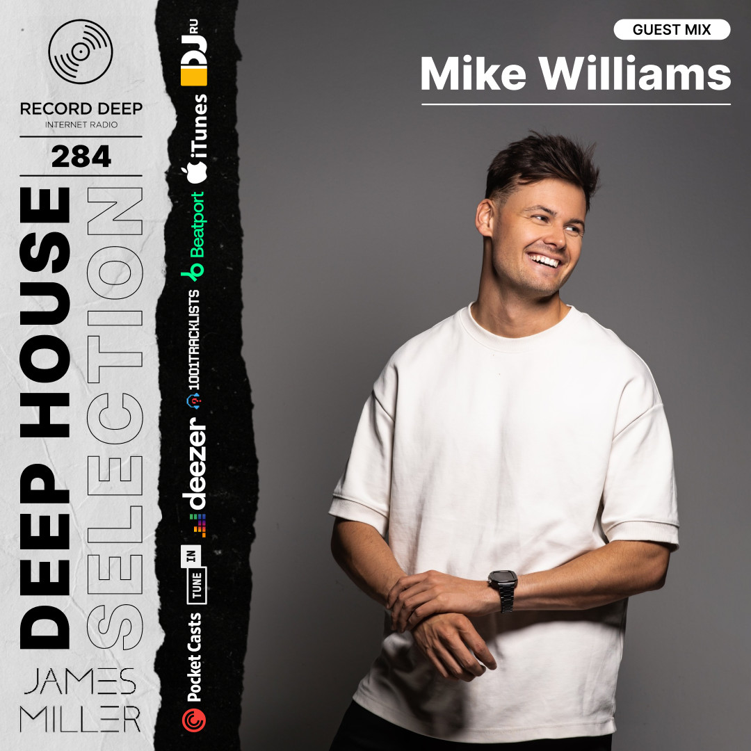 Mike Williams & James Miller - Deep House Selection [Record Deep] (03.04.2026) #284