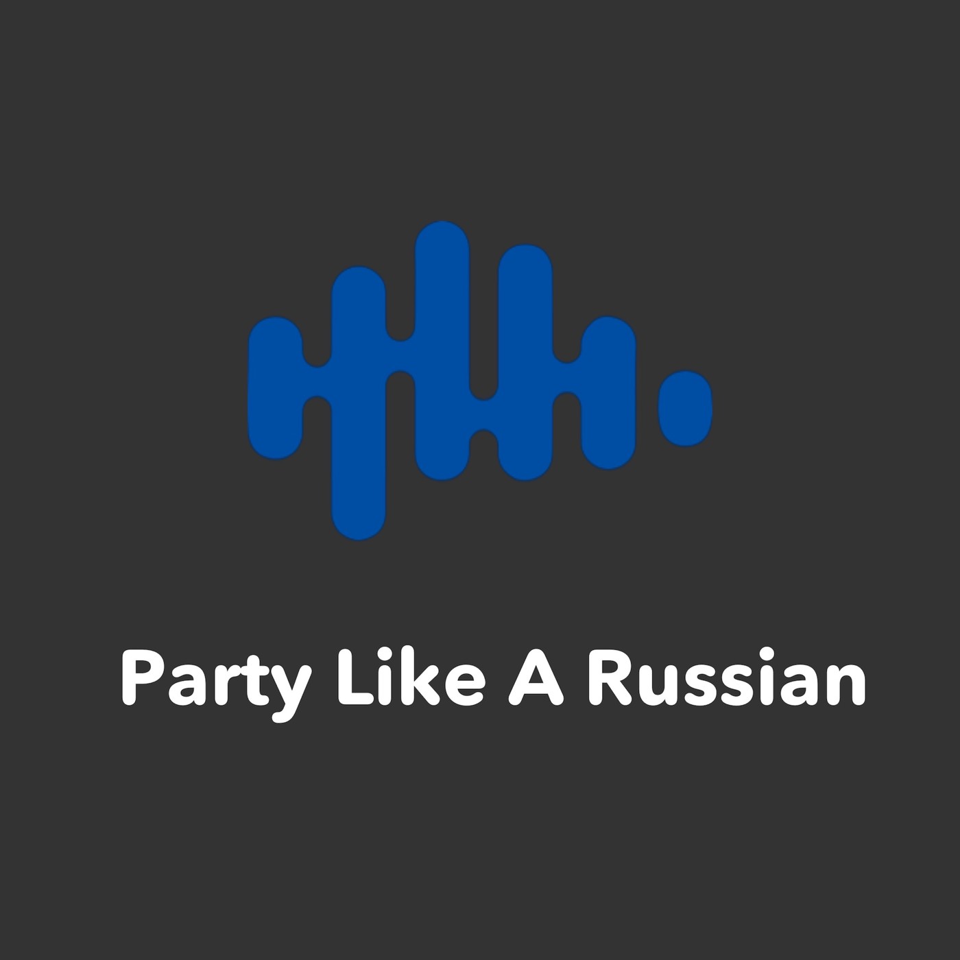 Like a russian. DJ нут.