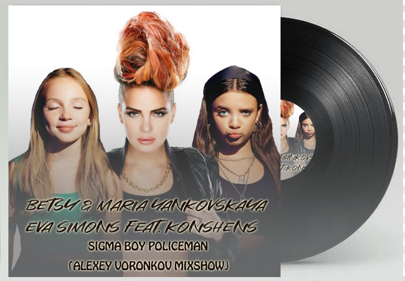 Betsy & Maria Yankovskaya & Eva Simons feat. Konshens - Sigma Boy Policeman (Alexey Voronkov Mixshow) episode artwork