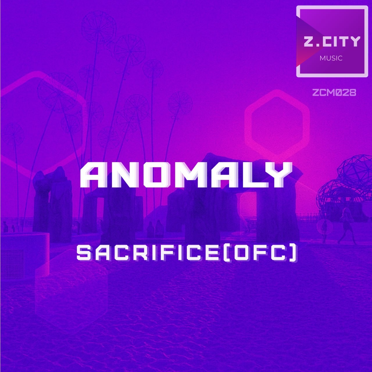 Sacrifice (ofc) – Anomaly (Original Mix) (ZCM028) episode artwork