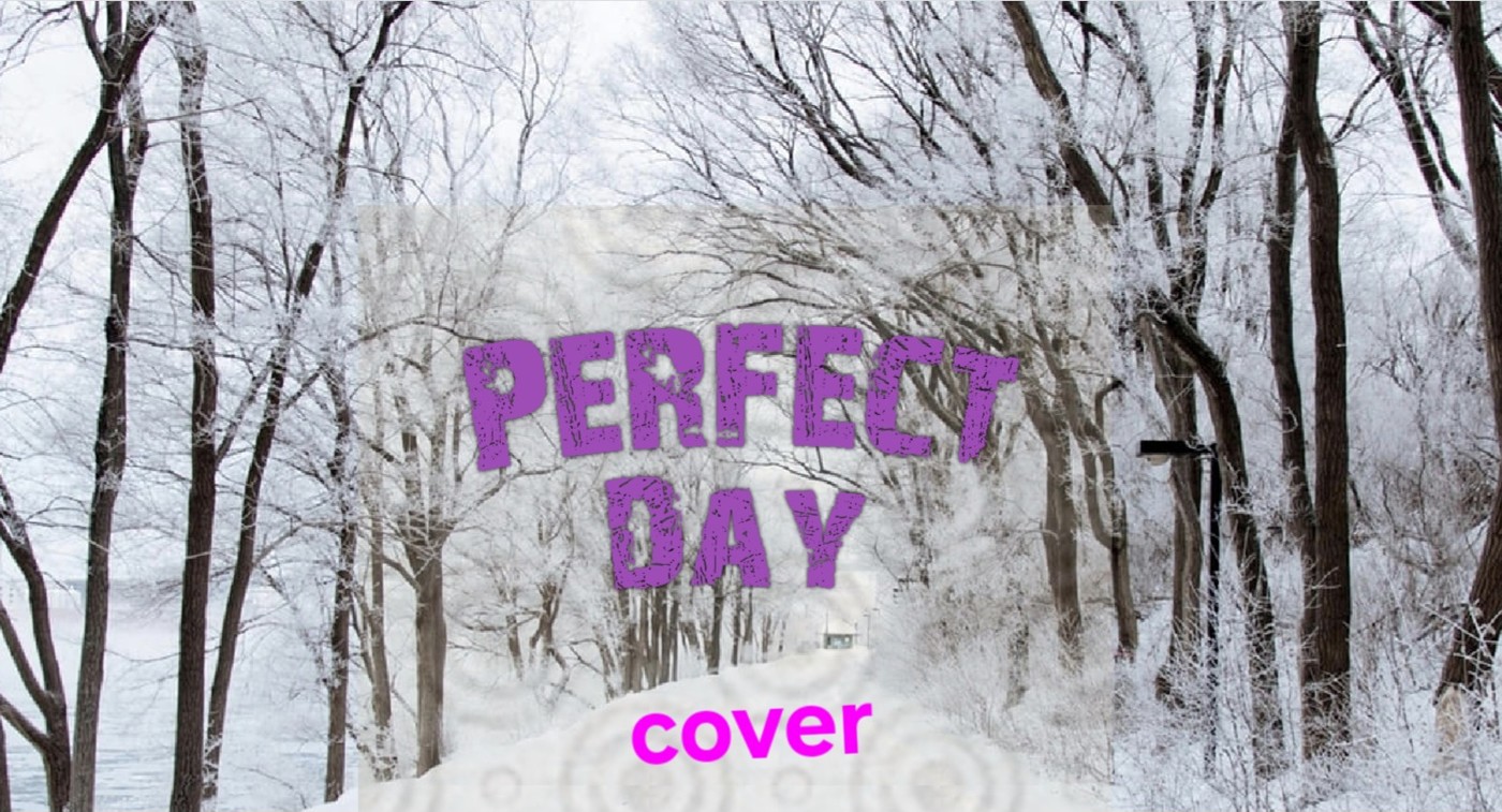 Perfect Day [cover]