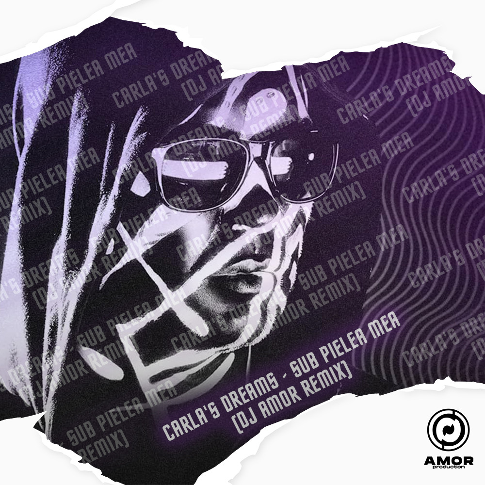 Carla's Dreams Sub Pielea Mea Remix