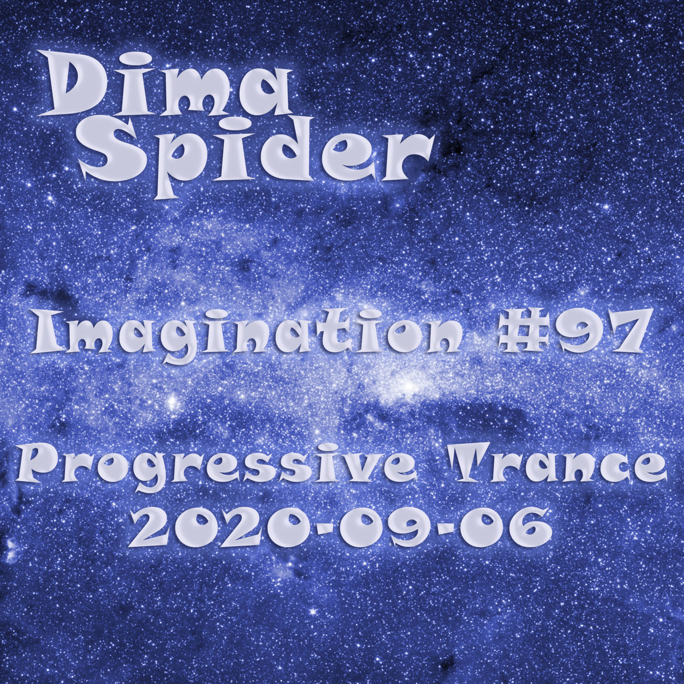 Dima Spider - Imagination #97 Progressive Trance - 2020-09-06 episode artwork