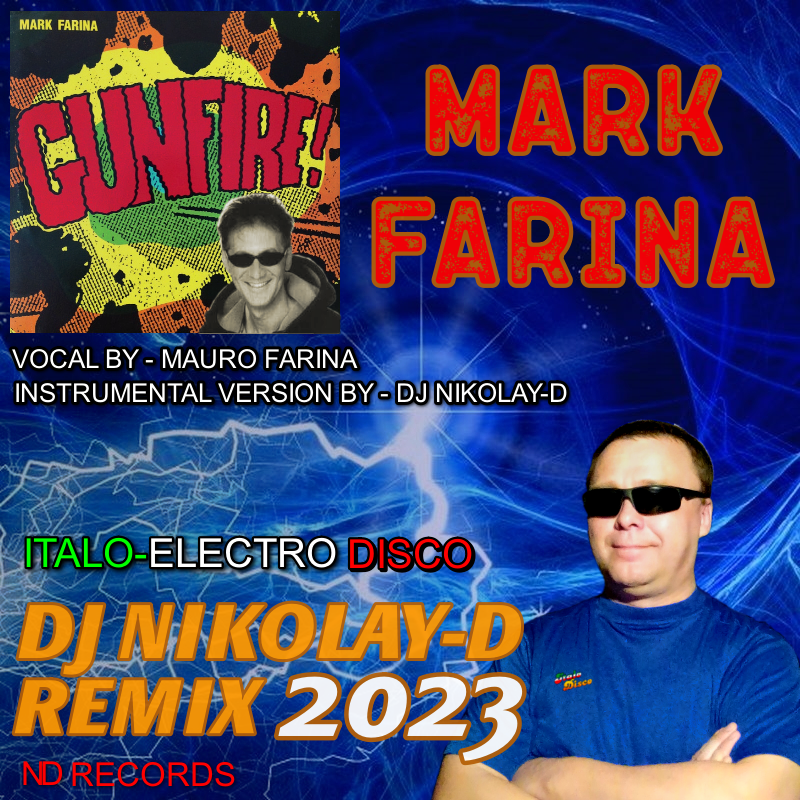 MARK FARINA - Gunfire (DJ NIKOLAY-D REMIX 2023) – DJ NIKOLAY-D