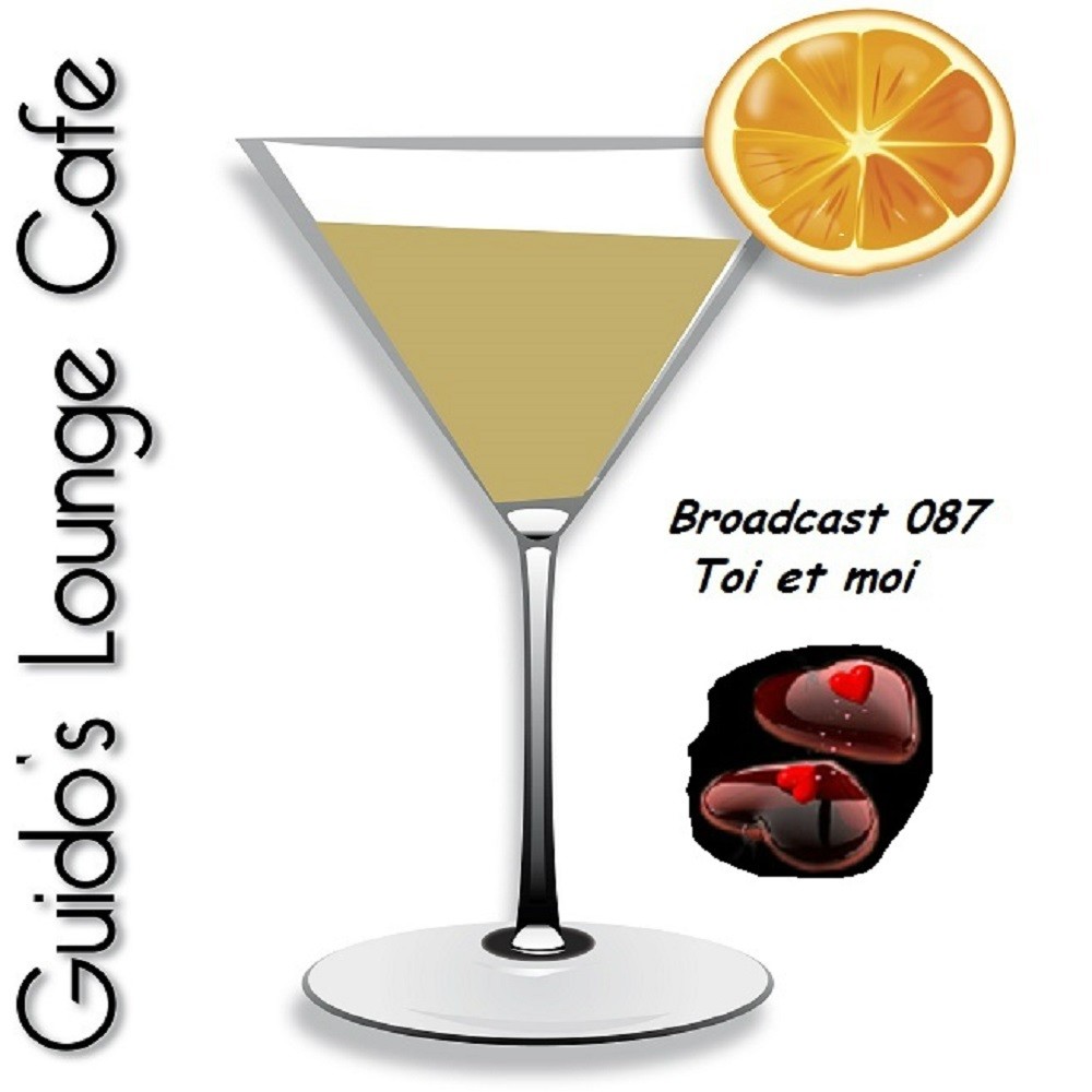 Guido's Lounge Cafe Broadcast 0087 Toi et moi #87 episode artwork