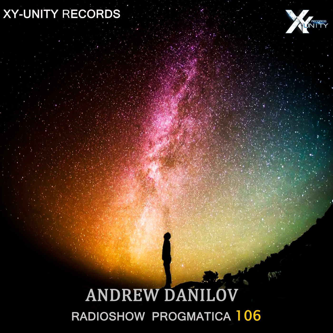 XY-unity Andrew Danilov - Radioshow Progmatica #106 episode artwork