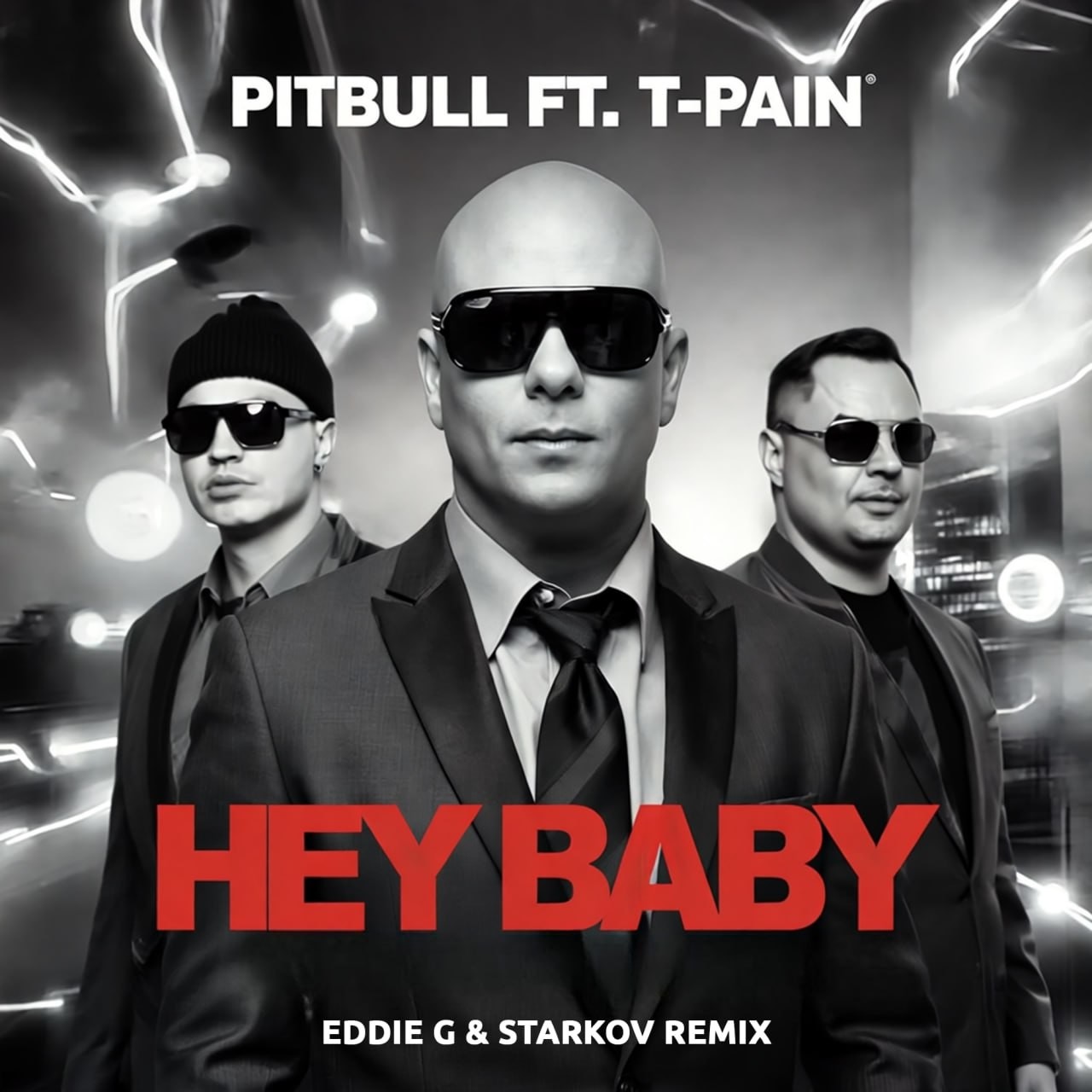 Pitbull & T-Pain - Hey Baby (Eddie G & Starkov Remix) episode artwork