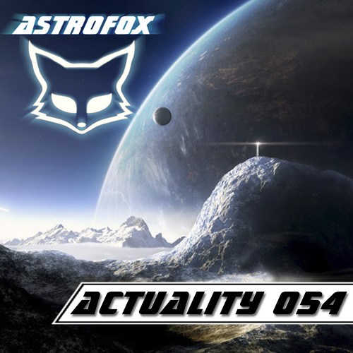 Astrofox - Actuality 054