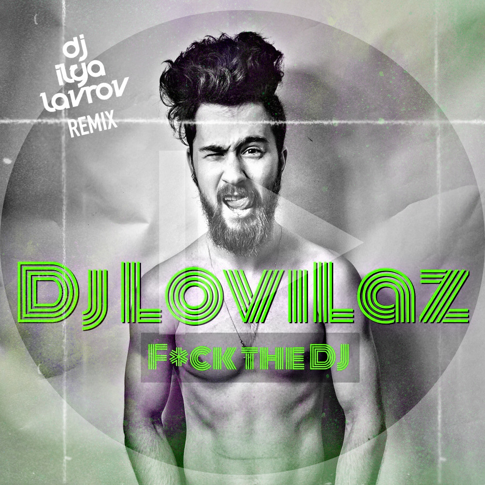 DJ ILYA LAVROV