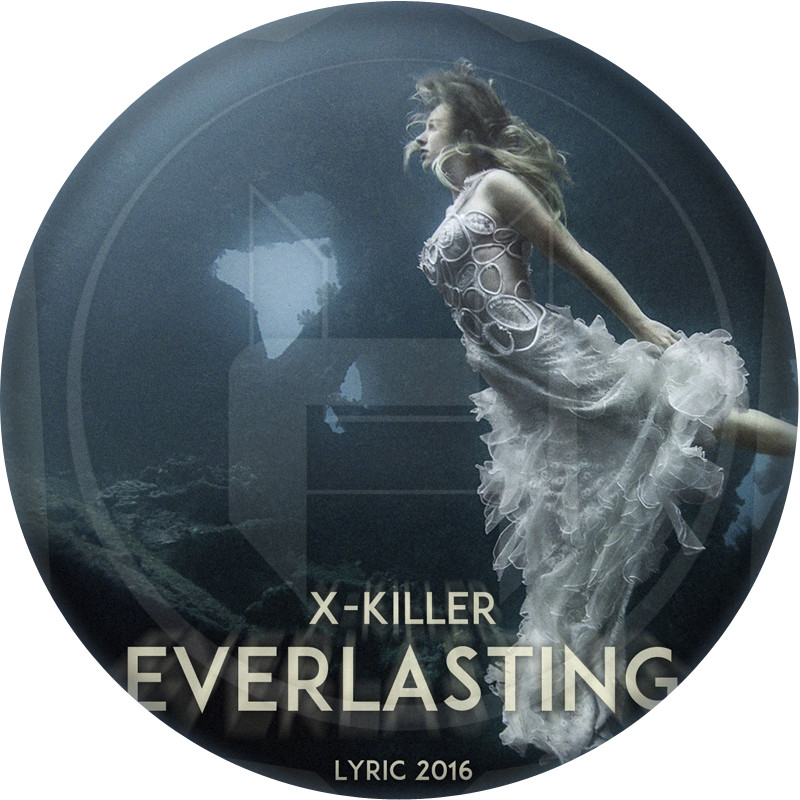 X-Killer - Everlasting (Original Mix) episode artwork