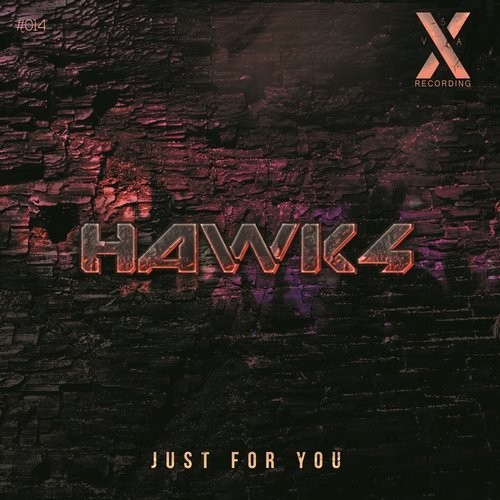 HAWK4 - Just For You (Original Vocal Mix)