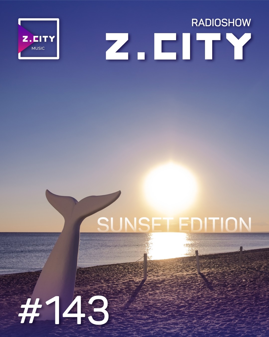 Sergey Baribyn @ Z.CITY SHOW 143 (Sunset Edition) #143 Sergey Baribyn @ Z.CITY SHOW 143 (Sunset Edition) #143