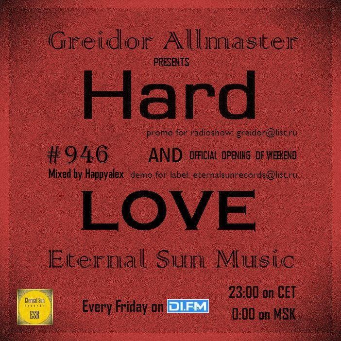 Hard & Love #946 (One DJ) (ESM Show) on[DI-FM] - Mixed by Happyalex (12.12.2025) [Eternal Sun Music / ESM] #946