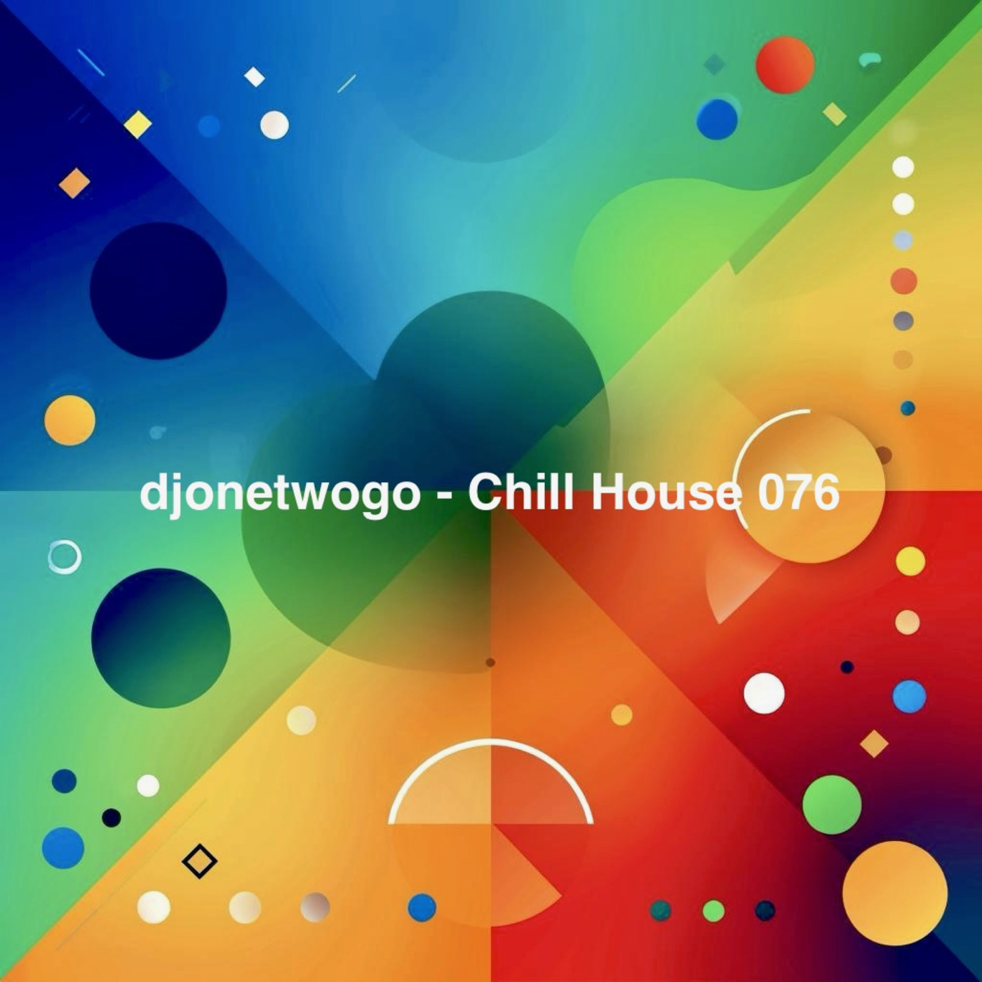 djonetwogo - Chill House 076