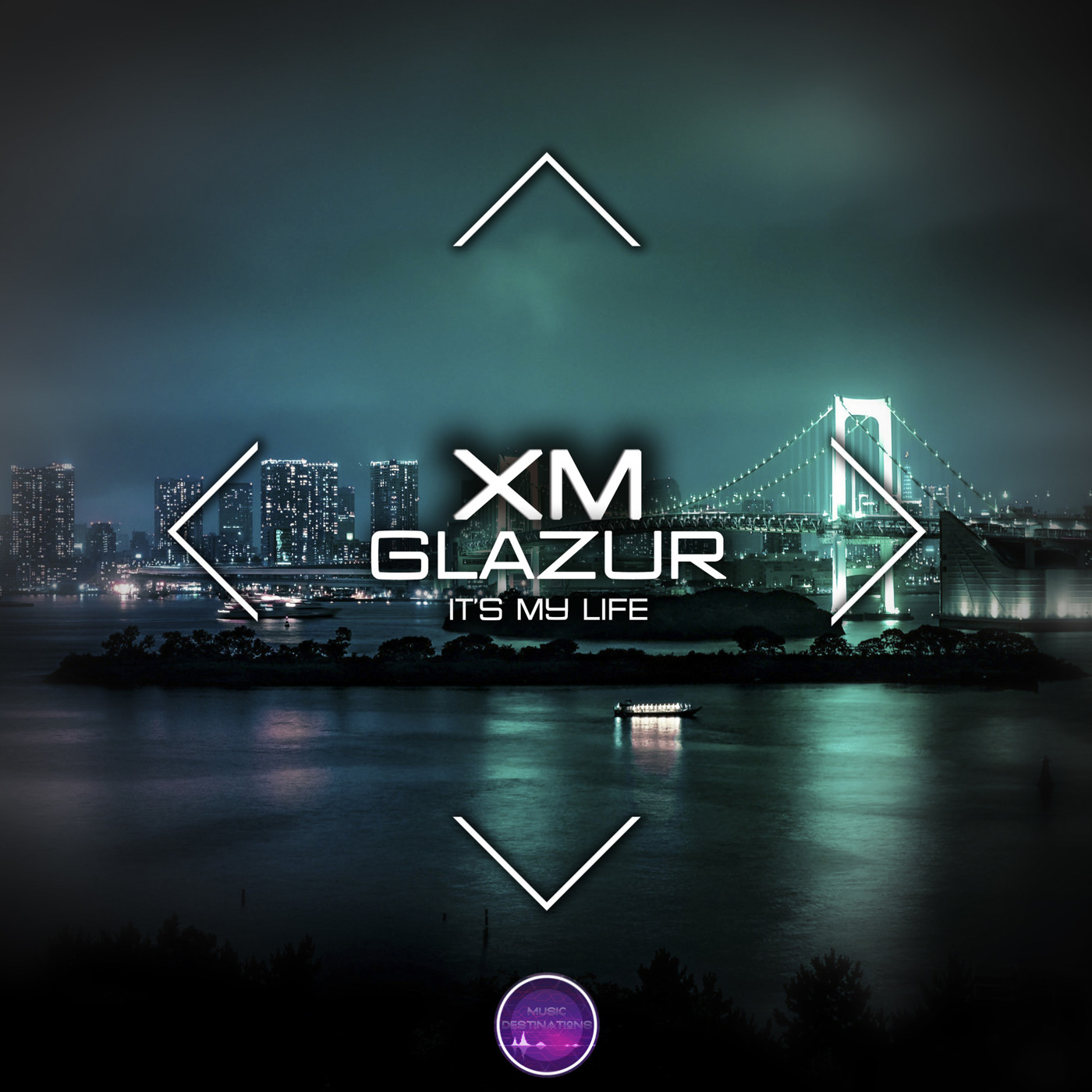 XM, Glazur - It's My Life