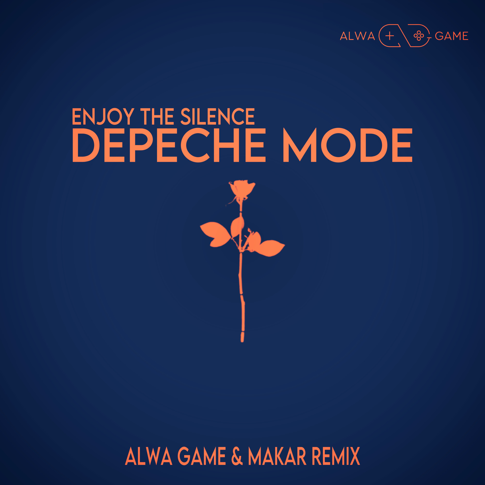 Depeche Mode Enjoy the Silence (Alwa Game & Makar Radio Remix) ALWA