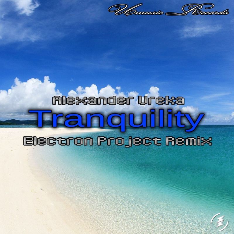Alexander Ureka - Tranquility(Electron Project Remix) episode artwork