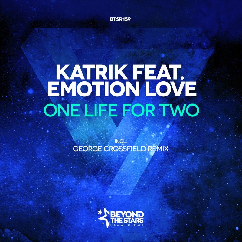 Katrik feat. Emotion Love - One Life For Two (Radio Edit) episode artwork